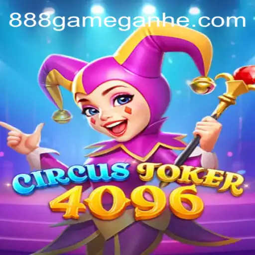CircusJoker4096: A New Era of Gaming with 888Game's Latest Season